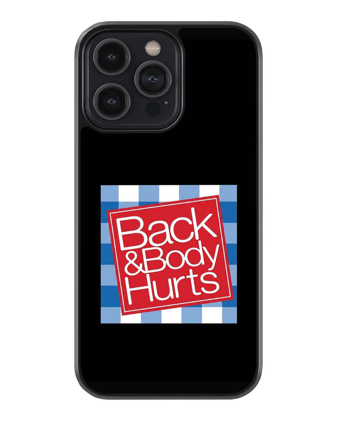 Back & Body Hurts Aesthetic Glass Case