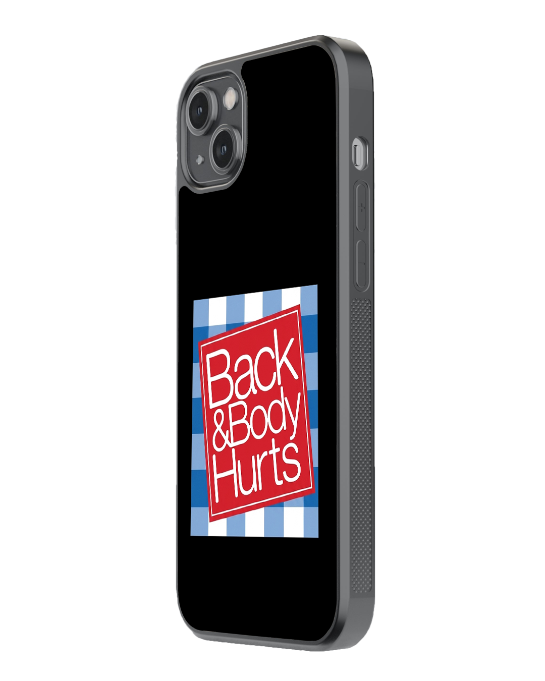 Back & Body Hurts Aesthetic Glass Case